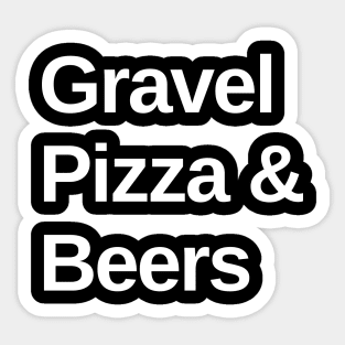 Gravel, Pizza and Beers Cycling Shirt, Funny Gravel, Gravel Lover, Gravel Roads, Cycling Fiesta, Gravel Party, Gravel Bikes and Pizza Lover, Gravel Bikes, Pizza Lover, Gravel Shirt, Graveleur, Gravelista, Gravel Party, Gravel Gangsta Sticker